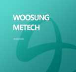 woosung metech
